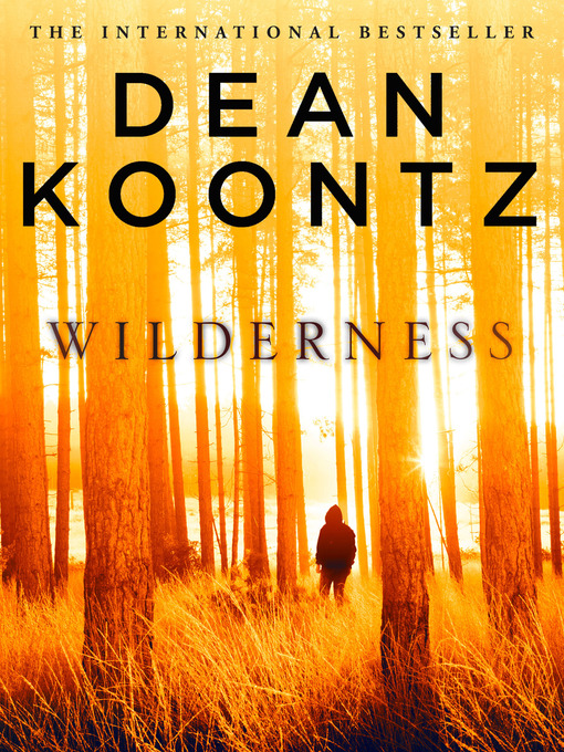 Title details for Wilderness by Dean Koontz - Wait list